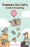 Pusheen the Cat's Guide to Everything (I Am Pusheen) (Electronic Format)