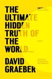 The Ultimate Hidden Truth of the World: Essays