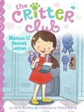 Marion and the Secret Letter (The Critter Club) (Electronic Format)