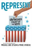 Represent: The Unfinished Fight for the Vote (Electronic Format)