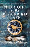 Midnight at the Blackbird Cafe (Electronic Format)