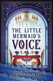 The Little Mermaid's Voice: A 1912 Titanic Fairy Tale (Electronic Format)