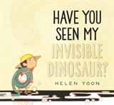 Have You Seen My Invisible Dinosaur? (Electronic Format)