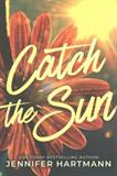 Catch the Sun (Electronic Format)