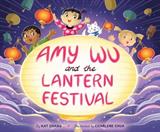 Amy Wu and the Lantern Festival (Electronic Format)