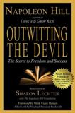 Napoleon Hill's Outwitting the Devil: The Secret to Freedom and Success (Electronic Format)