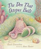 The Den That Octopus Built  