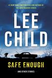 Safe Enough: And Other Stories