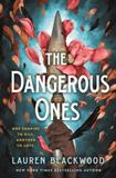 The Dangerous Ones (Electronic Format)