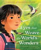 Eyes That Weave the World's Wonders (Electronic Format)