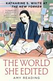 The World She Edited: Katharine S. White at The New Yorker