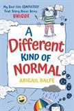 A Different Kind of Normal: My Real-Life Completely True Story About Being Unique (Electronic Format)