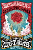 The Silver Snarling Trumpet: The Birth of the Grateful Dead / The Lost Manuscript of Robert Hunter