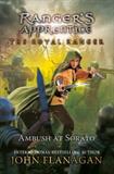 The Ambush at Sorato (Ranger's Apprentice: The Royal Ranger) (Electronic Format)