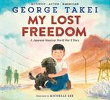 My Lost Freedom: A Japanese American World War II Story (Electronic Format)