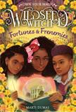 Fortunes & Frenemies (Electronic Format)