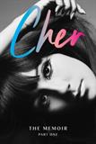 Cher: The Memoir, Part One