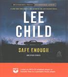 Safe Enough: And Other Stories