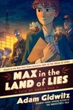 Max in the Land of Lies  (Electronic Format)